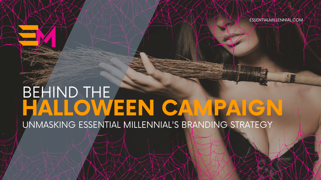 Behind the Halloween Campaign: Unmasking Essential Millennial's Branding Strategy